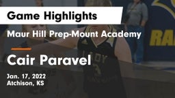 Maur Hill Prep-Mount Academy  vs Cair Paravel Game Highlights - Jan. 17, 2022
