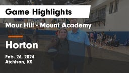 Maur Hill - Mount Academy  vs Horton  Game Highlights - Feb. 26, 2024