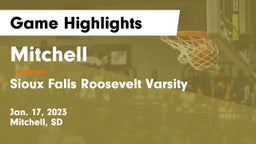 Mitchell  vs Sioux Falls Roosevelt Varsity Game Highlights - Jan. 17, 2023