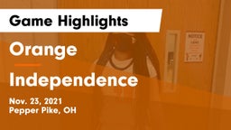 Orange  vs Independence  Game Highlights - Nov. 23, 2021