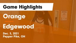 Orange  vs Edgewood  Game Highlights - Dec. 3, 2021