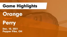 Orange  vs Perry  Game Highlights - Dec. 10, 2021