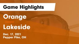 Orange  vs Lakeside  Game Highlights - Dec. 17, 2021