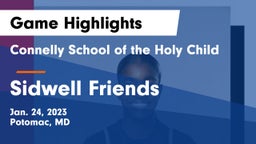 Connelly School of the Holy Child  vs Sidwell Friends  Game Highlights - Jan. 24, 2023