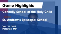 Connelly School of the Holy Child  vs St. Andrew's Episcopal School Game Highlights - Jan. 31, 2023