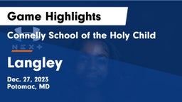 Connelly School of the Holy Child  vs Langley  Game Highlights - Dec. 27, 2023