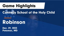 Connelly School of the Holy Child  vs Robinson  Game Highlights - Dec. 29, 2023