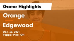 Orange  vs Edgewood  Game Highlights - Dec. 30, 2021
