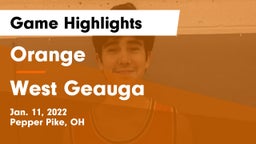 Orange  vs West Geauga  Game Highlights - Jan. 11, 2022