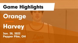 Orange  vs Harvey  Game Highlights - Jan. 28, 2022