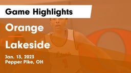 Orange  vs Lakeside  Game Highlights - Jan. 13, 2023