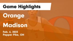 Orange  vs Madison  Game Highlights - Feb. 6, 2023