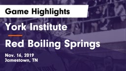 York Institute vs Red Boiling Springs  Game Highlights - Nov. 16, 2019