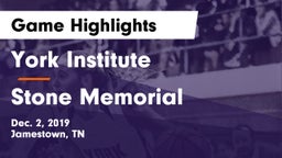 York Institute vs Stone Memorial  Game Highlights - Dec. 2, 2019