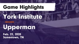 York Institute vs Upperman  Game Highlights - Feb. 22, 2020