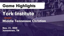 York Institute vs Middle Tennessee Christian Game Highlights - Nov. 21, 2020