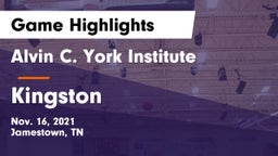 Alvin C. York Institute vs Kingston  Game Highlights - Nov. 16, 2021