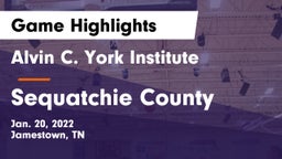 Alvin C. York Institute vs Sequatchie County  Game Highlights - Jan. 20, 2022