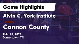 Alvin C. York Institute vs Cannon County  Game Highlights - Feb. 28, 2022