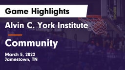Alvin C. York Institute vs Community  Game Highlights - March 5, 2022