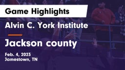 Alvin C. York Institute vs Jackson county Game Highlights - Feb. 4, 2023