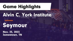 Alvin C. York Institute vs Seymour  Game Highlights - Nov. 25, 2023