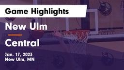 New Ulm  vs Central  Game Highlights - Jan. 17, 2023