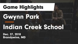 Gwynn Park  vs Indian Creek School Game Highlights - Dec. 27, 2018
