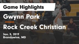 Gwynn Park  vs Rock Creek Christian Game Highlights - Jan. 5, 2019