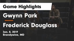 Gwynn Park  vs Frederick Douglass  Game Highlights - Jan. 8, 2019
