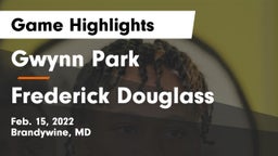 Gwynn Park  vs Frederick Douglass  Game Highlights - Feb. 15, 2022
