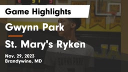 Gwynn Park  vs St. Mary's Ryken  Game Highlights - Nov. 29, 2023