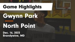 Gwynn Park  vs North Point  Game Highlights - Dec. 16, 2023