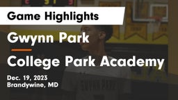 Gwynn Park  vs College Park Academy Game Highlights - Dec. 19, 2023