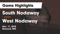 South Nodaway  vs West Nodaway Game Highlights - Dec. 11, 2018