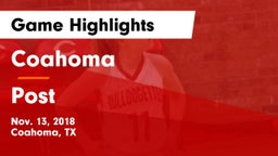Coahoma  vs Post  Game Highlights - Nov. 13, 2018