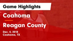 Coahoma  vs Reagan County  Game Highlights - Dec. 4, 2018