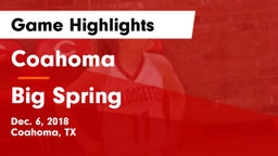 Coahoma  vs Big Spring  Game Highlights - Dec. 6, 2018