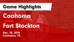 Coahoma  vs Fort Stockton  Game Highlights - Dec. 28, 2018