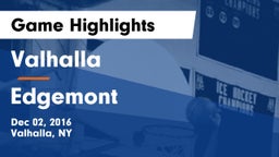 Valhalla  vs Edgemont  Game Highlights - Dec 02, 2016