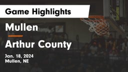 Mullen  vs Arthur County  Game Highlights - Jan. 18, 2024