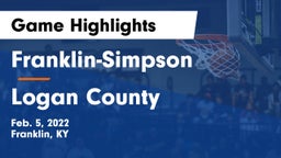Franklin-Simpson  vs Logan County  Game Highlights - Feb. 5, 2022
