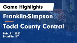 Franklin-Simpson  vs Todd County Central  Game Highlights - Feb. 21, 2022