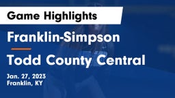Franklin-Simpson  vs Todd County Central  Game Highlights - Jan. 27, 2023