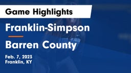 Franklin-Simpson  vs Barren County  Game Highlights - Feb. 7, 2023