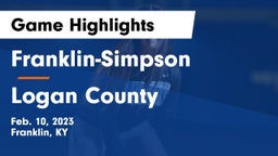 Franklin-Simpson  vs Logan County  Game Highlights - Feb. 10, 2023