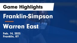 Franklin-Simpson  vs Warren East  Game Highlights - Feb. 14, 2023