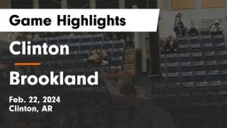 Clinton  vs Brookland  Game Highlights - Feb. 22, 2024