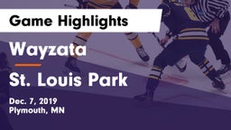 Wayzata  vs St. Louis Park  Game Highlights - Dec. 7, 2019