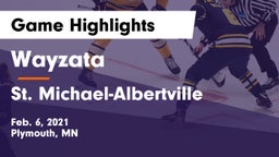Wayzata  vs St. Michael-Albertville  Game Highlights - Feb. 6, 2021